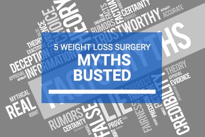 5 Weight Loss Surgery Myths Busted